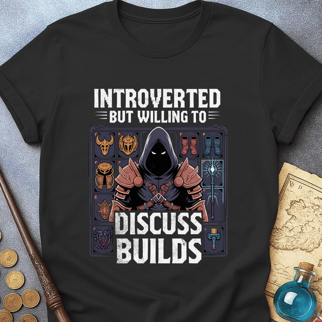 Introverted but Builds T-Shirt