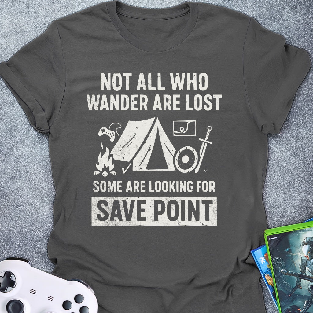Not All Who Wander T-Shirt