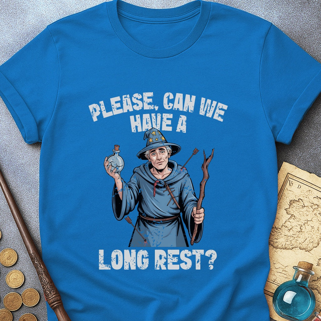 Can We Have A Long Rest T-Shirt