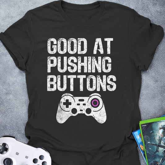 Good At Pushing Buttons Controller T-Shirt