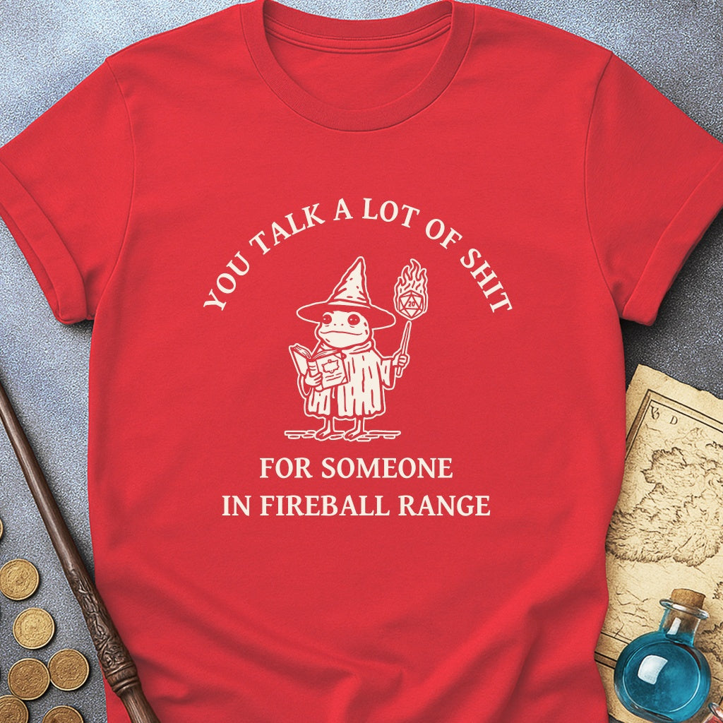 You Talk A Lot Of T-Shirt