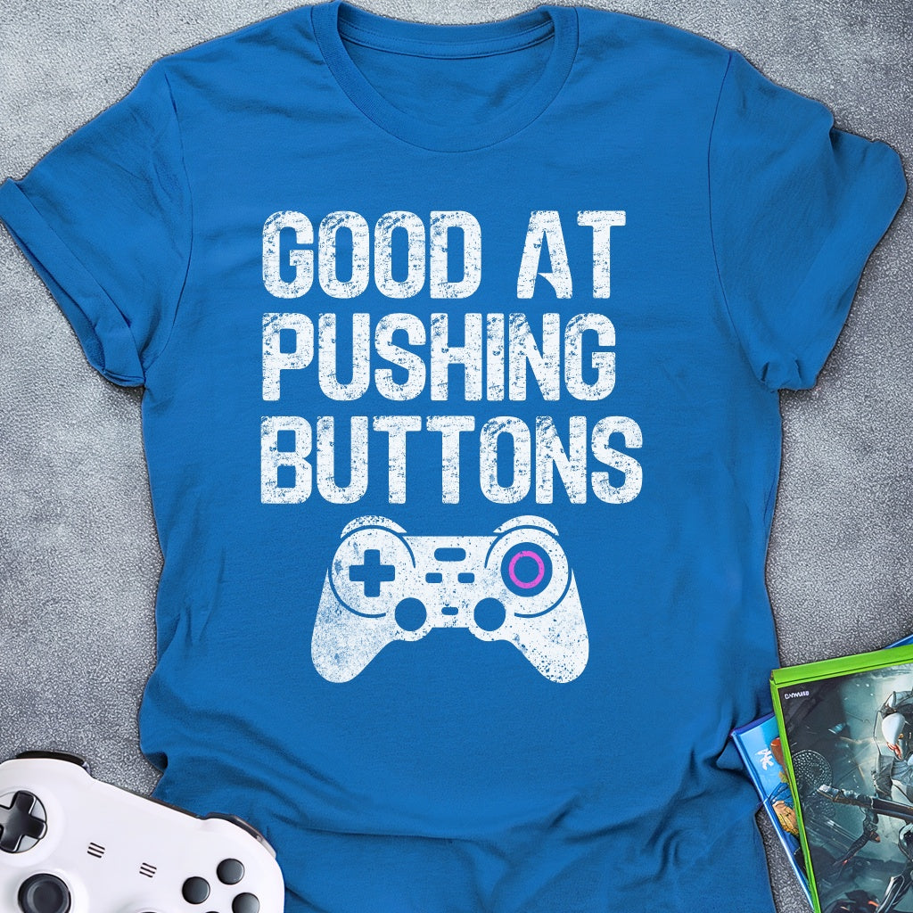 Good At Pushing Buttons Controller T-Shirt
