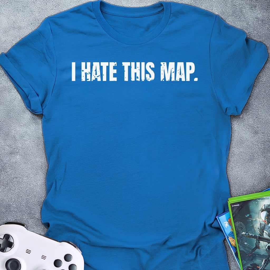 I Hate This Map T-Shirt