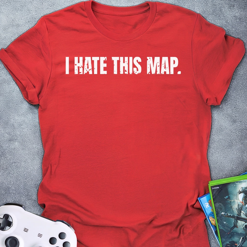 I Hate This Map T-Shirt