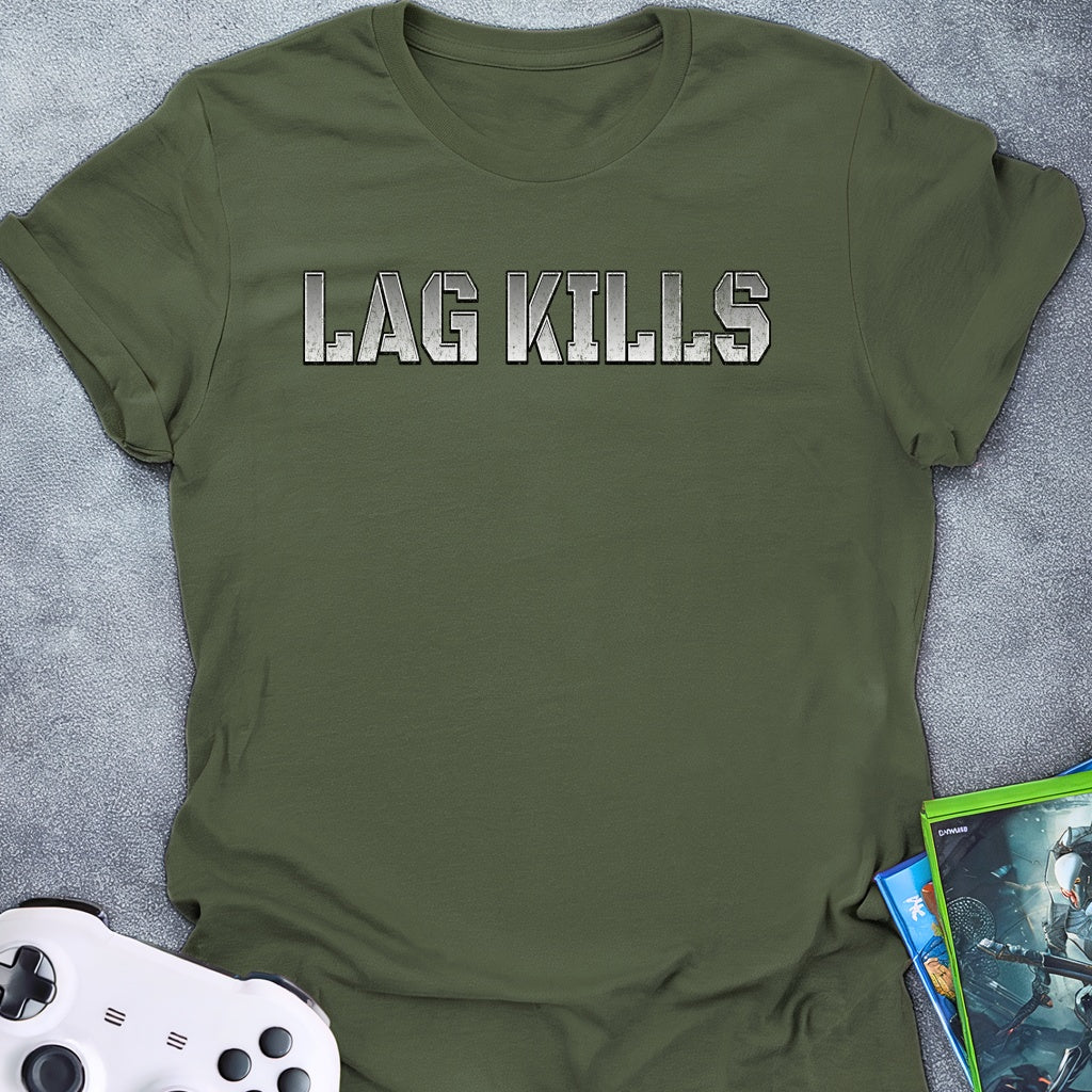 Lag Kills Text T-Shirt