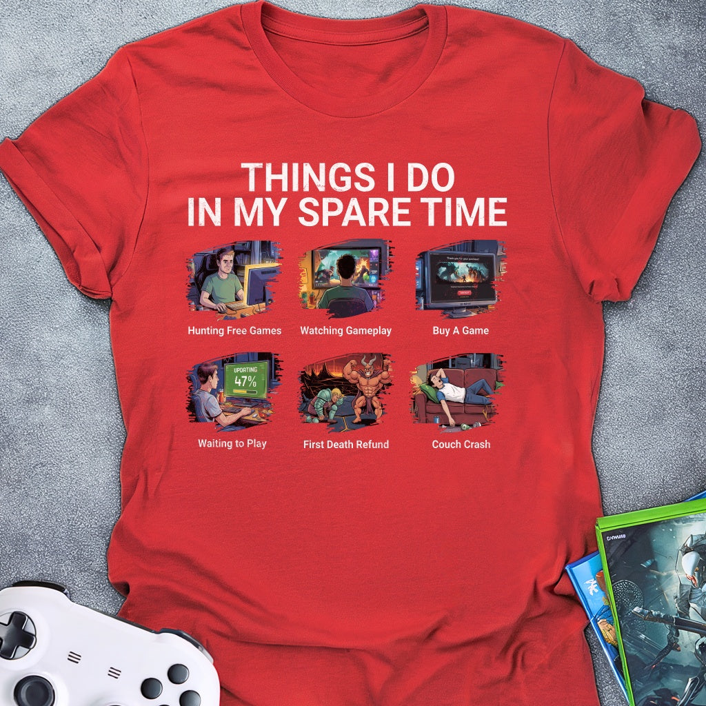 Things I Do In My Spare Time OG T-Shirt
