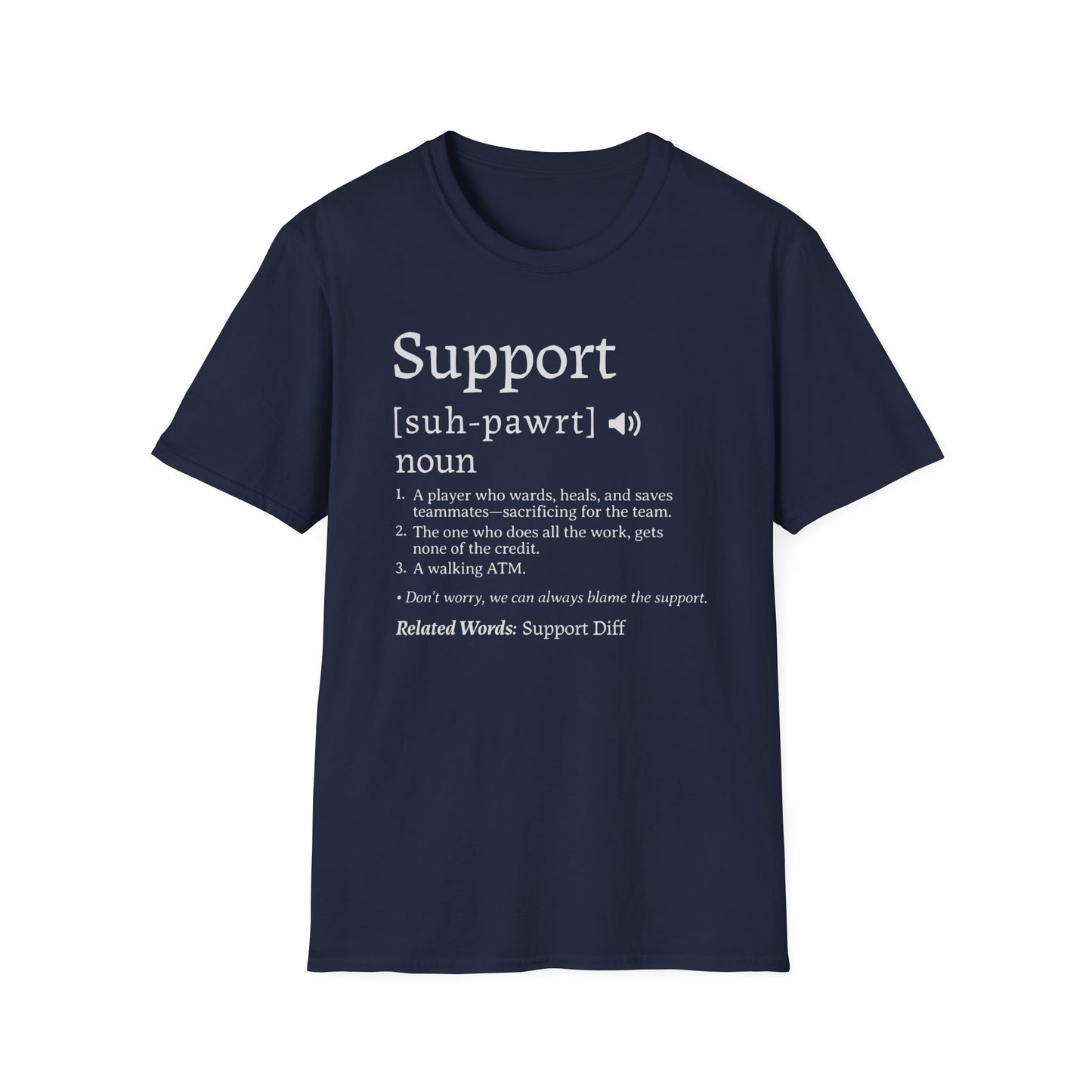 Support Definition T-Shirt