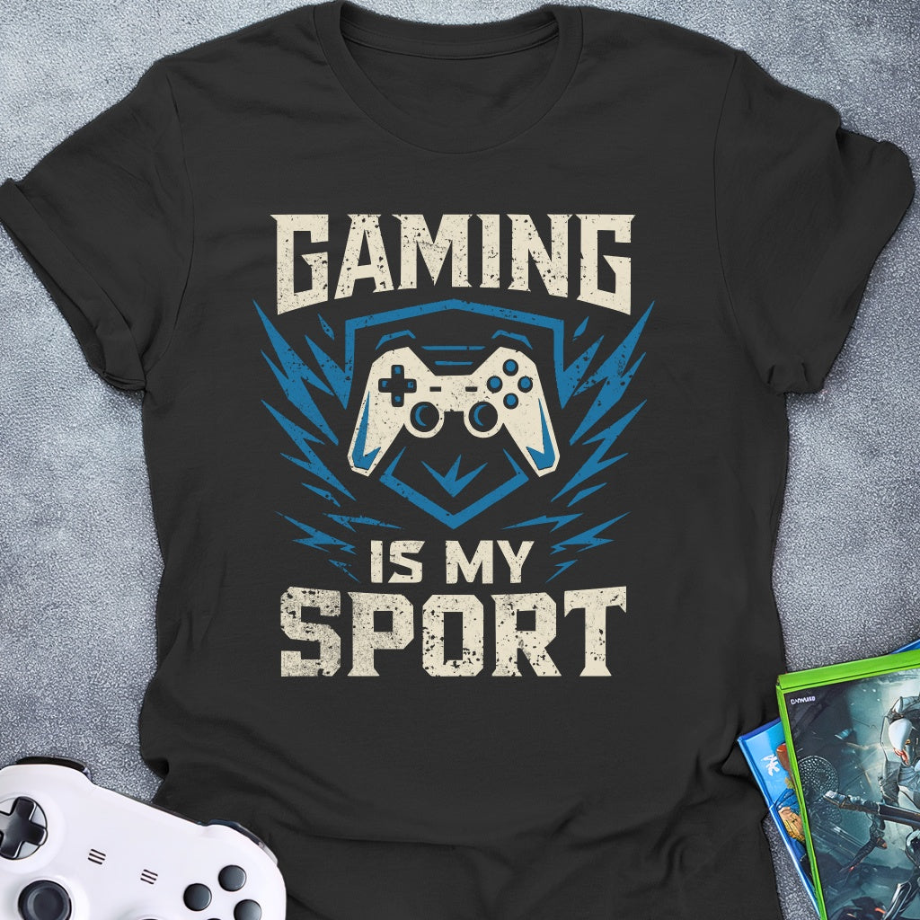 Gaming Is My Sport T-Shirt