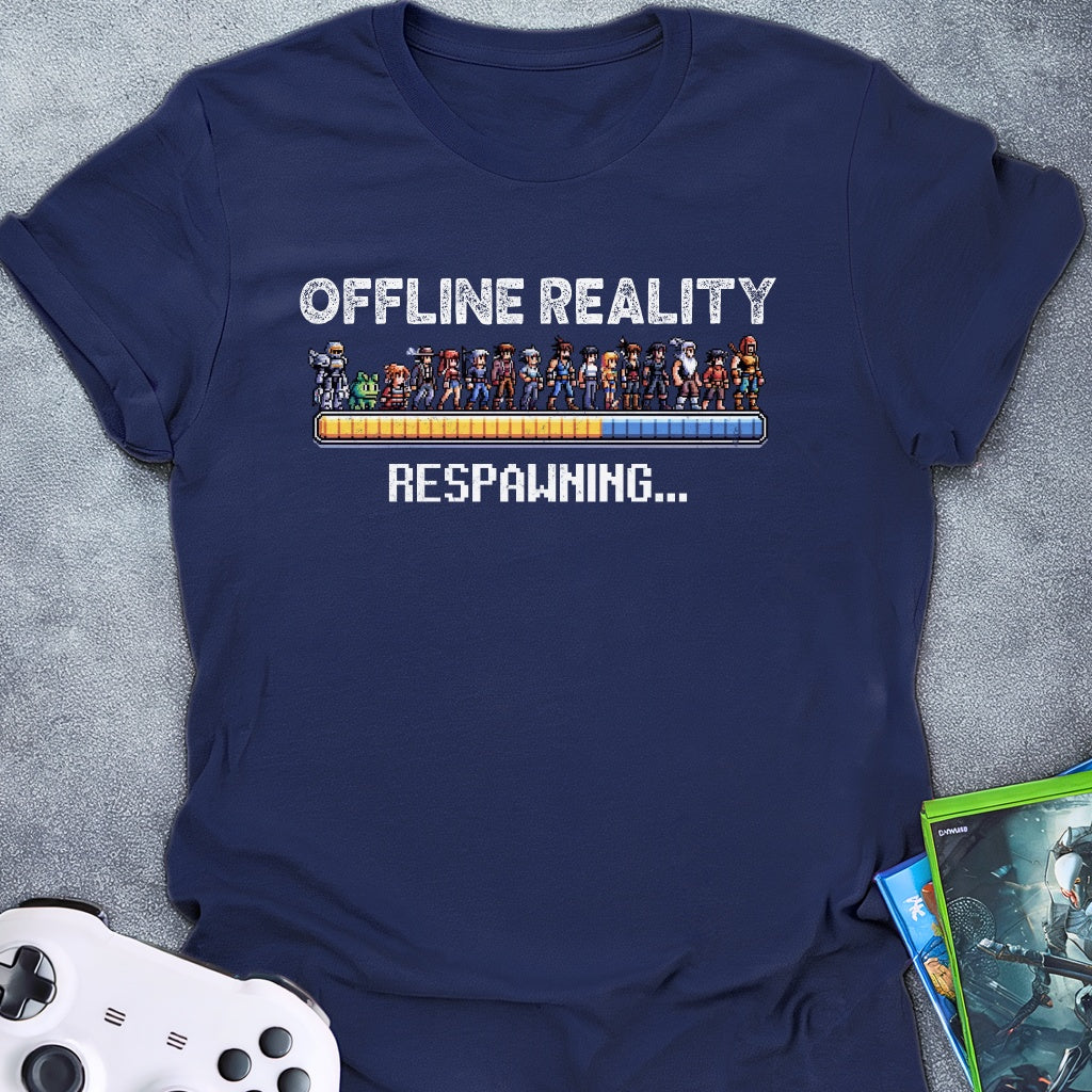 Offline Reality Respawning T-Shirt