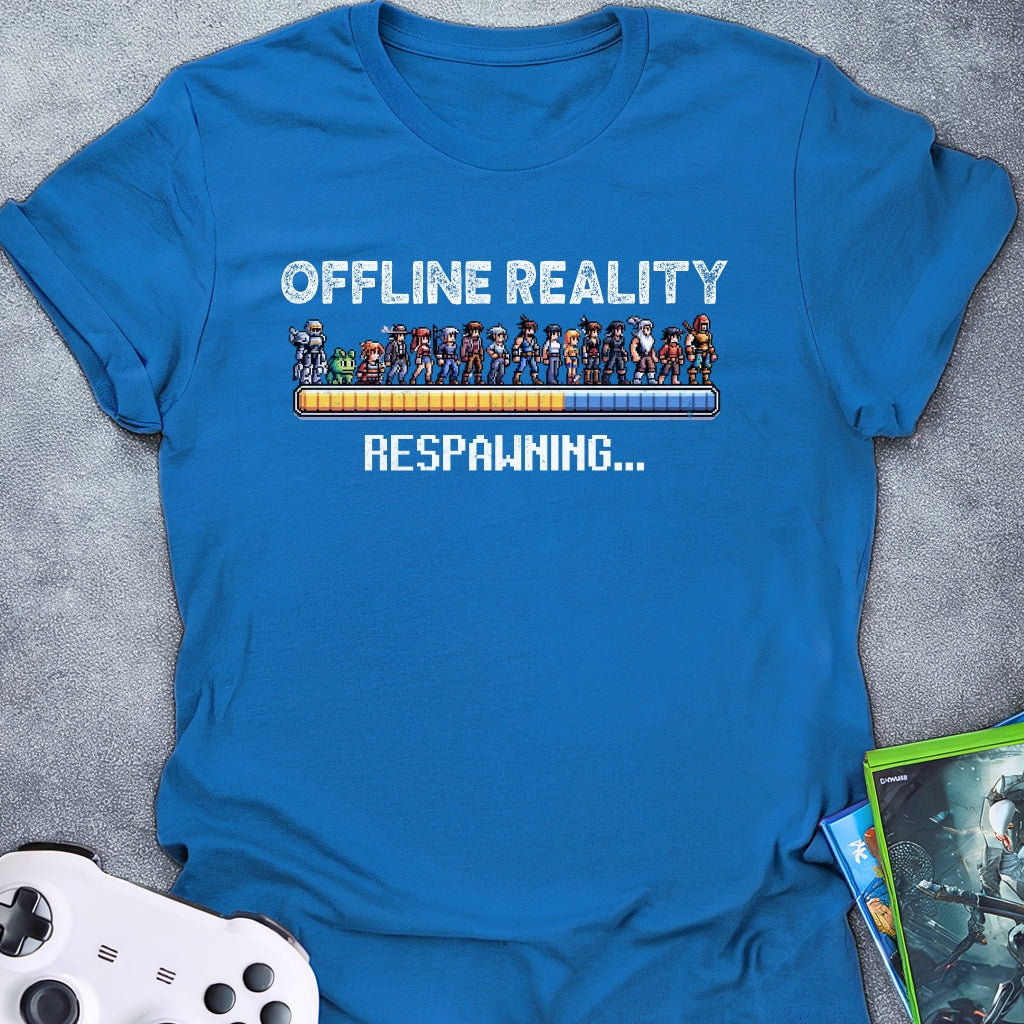 Offline Reality Respawning T-Shirt