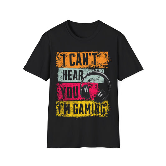 I Can't Hear You T-Shirt