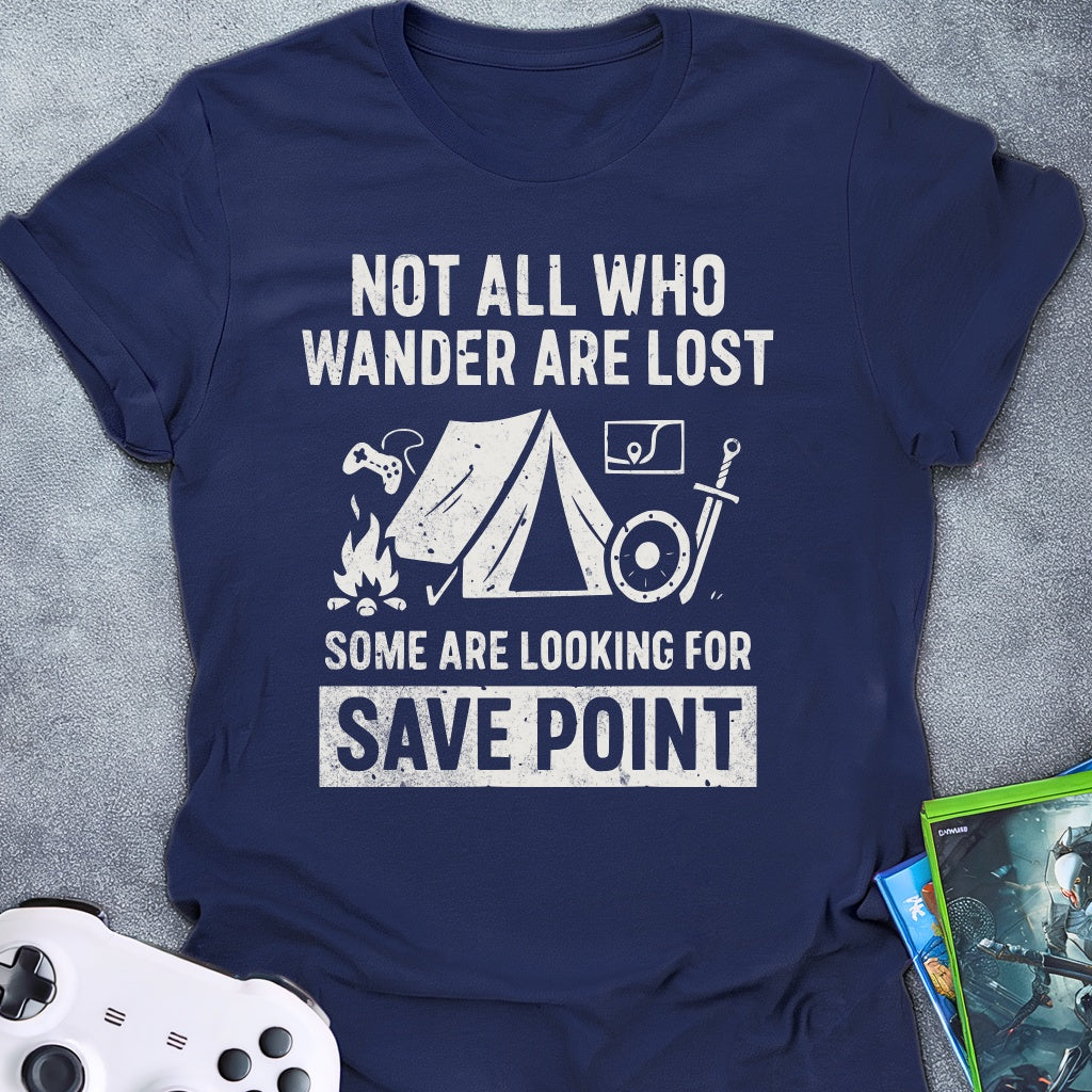 Not All Who Wander T-Shirt