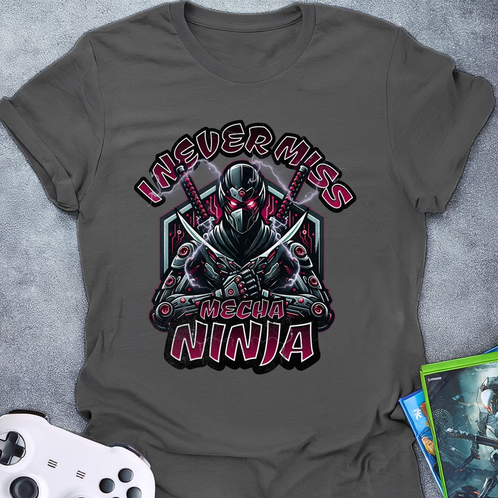 I Never Miss Ninja T-Shirt
