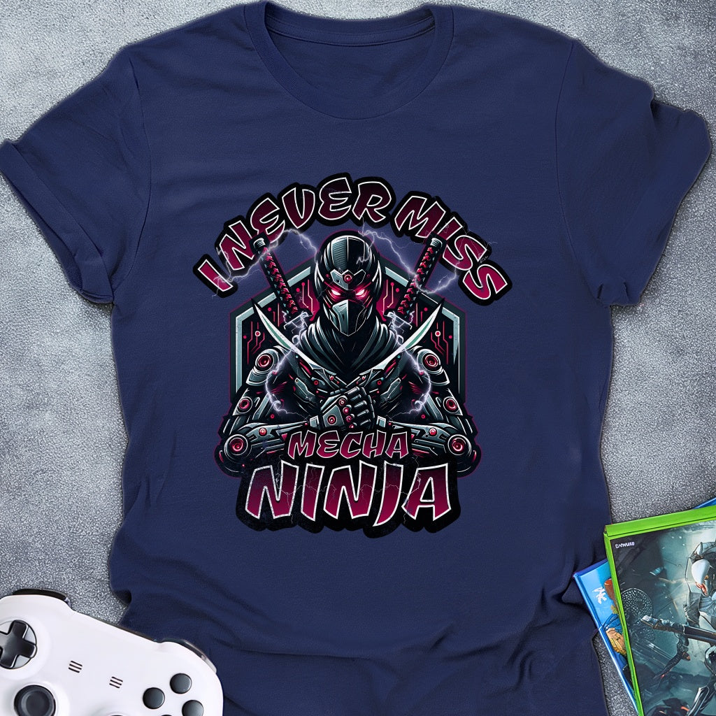 I Never Miss Ninja T-Shirt