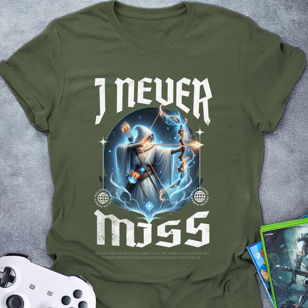I Never Miss T-Shirt