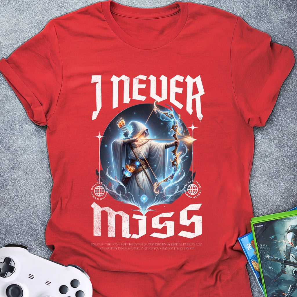 I Never Miss T-Shirt