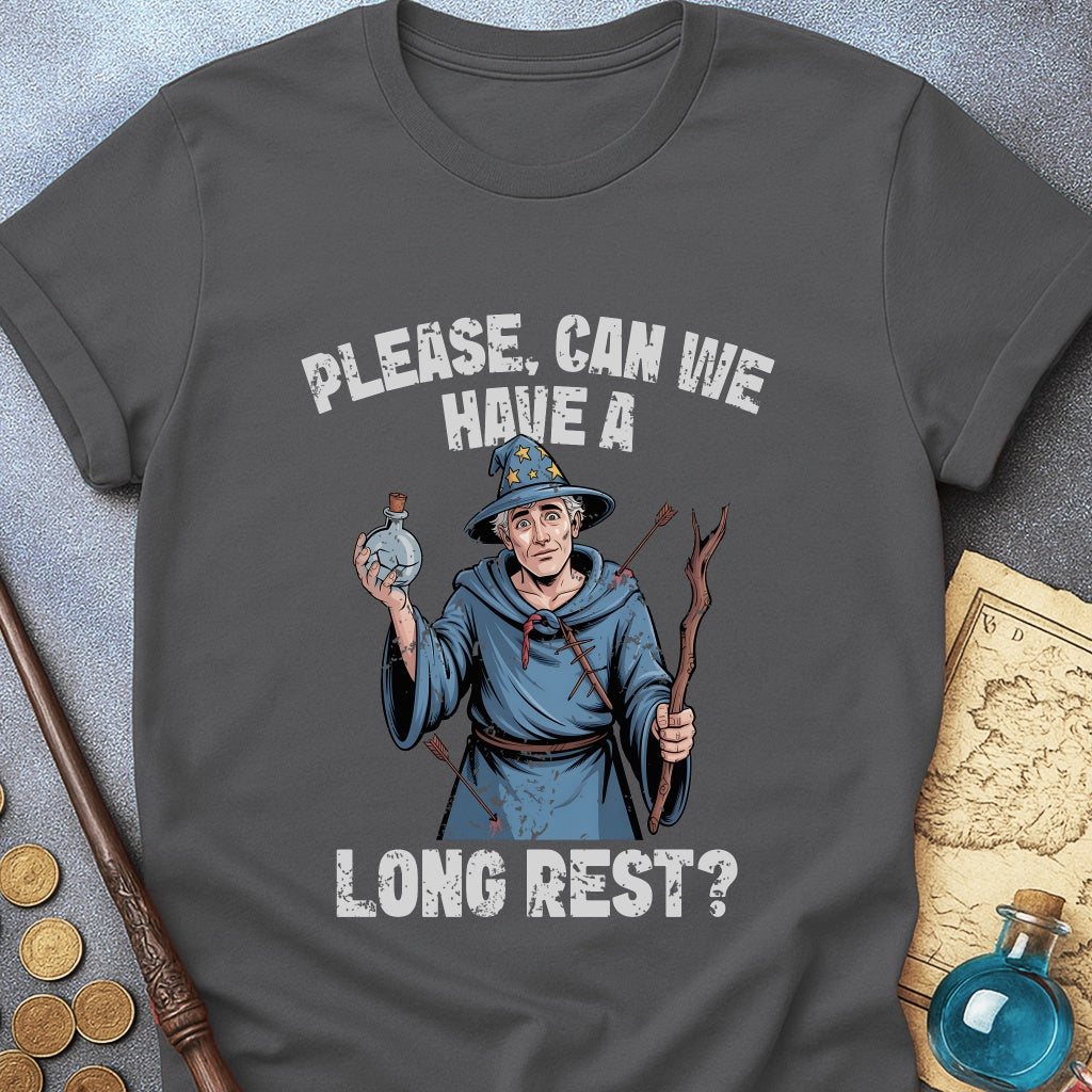 Can We Have A Long Rest T-Shirt