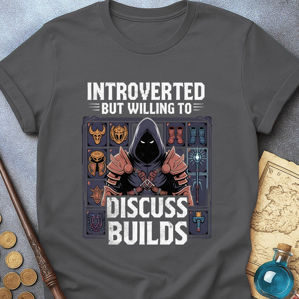 Introverted but Builds T-Shirt