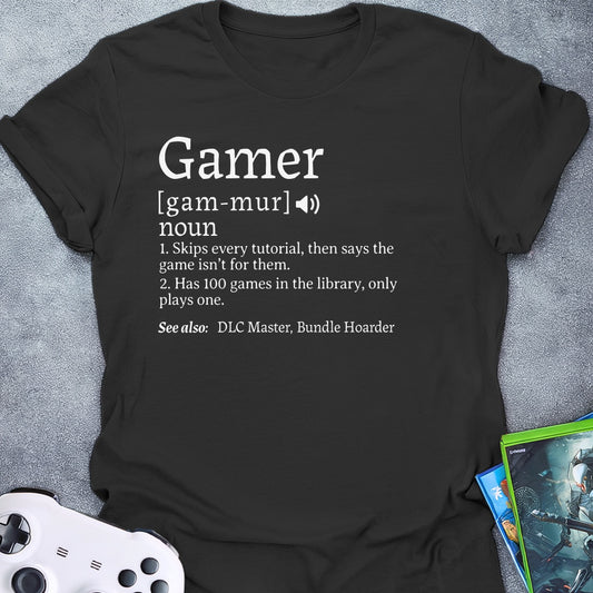 Gamer Definition T-Shirt