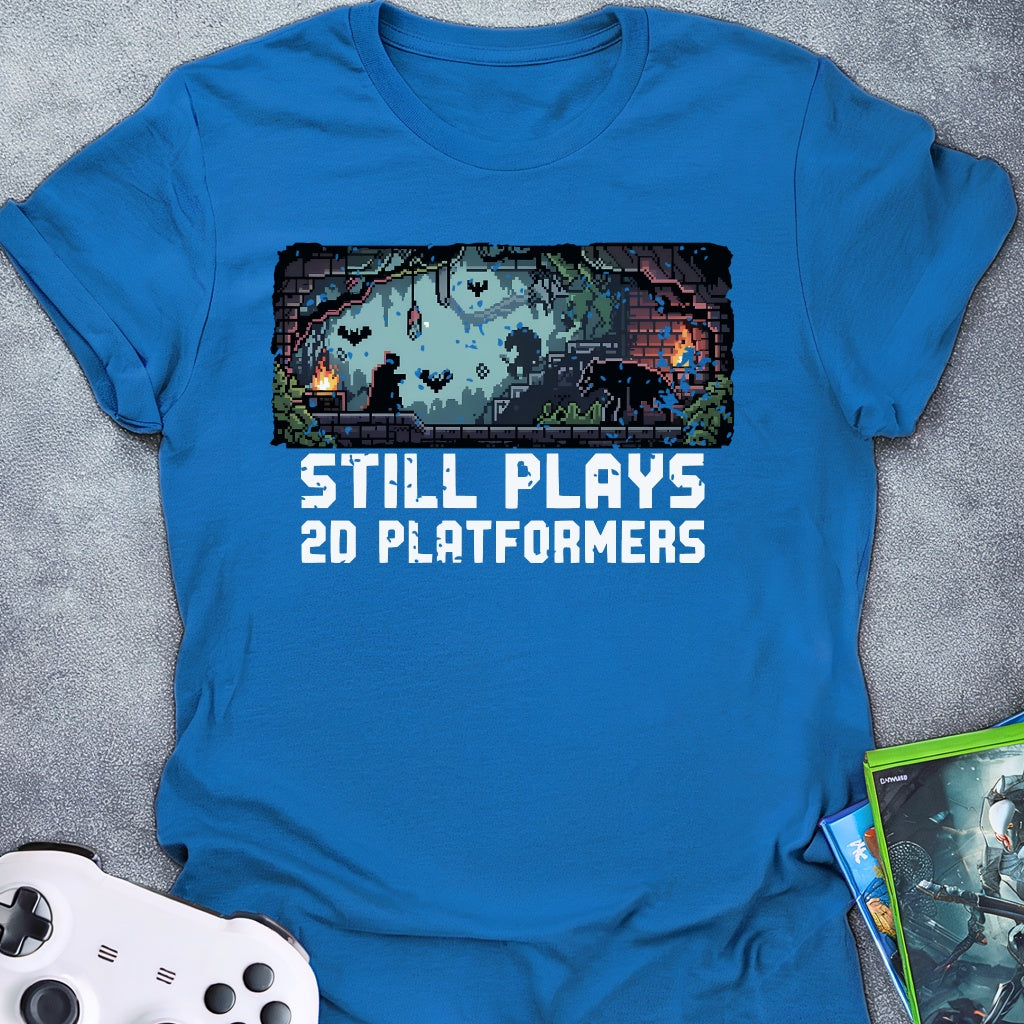 Still Plays Single Player Games 2D T-Shirt