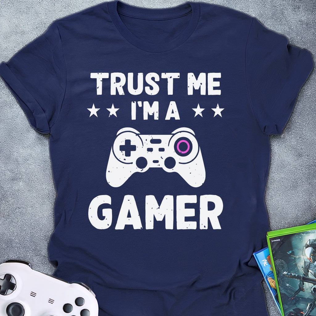 Trust Me Gamer T-Shirt
