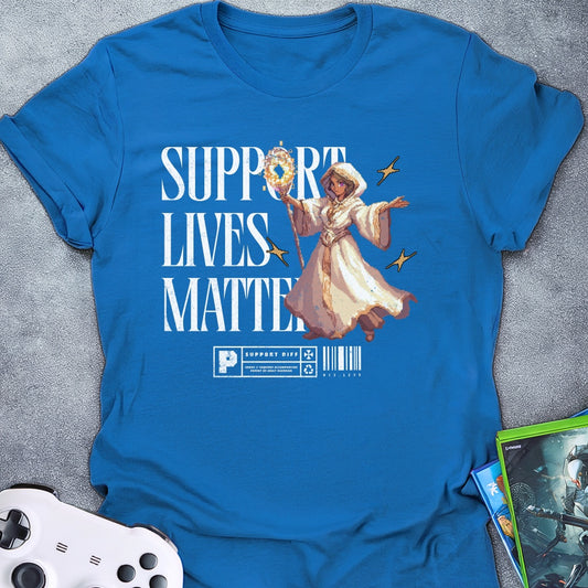 Support Lives Matter T-Shirt
