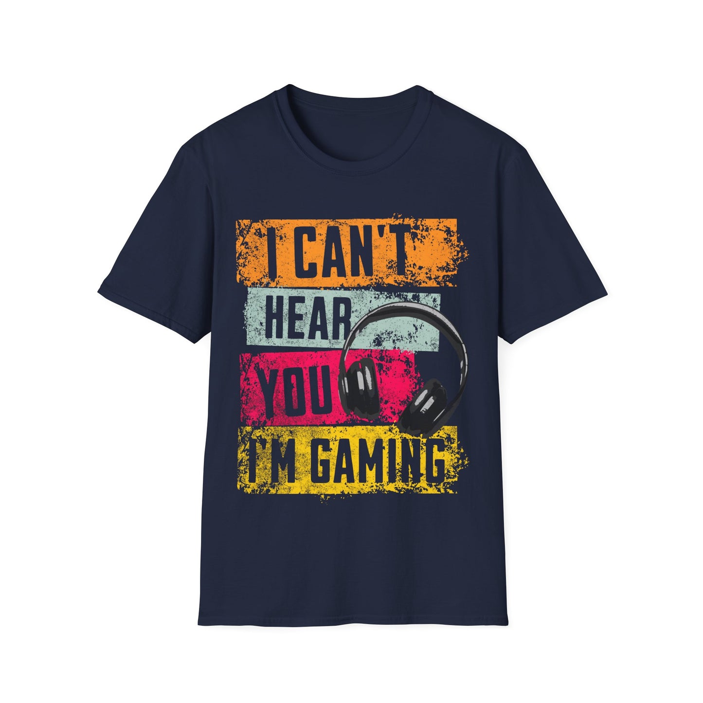 I Can't Hear You T-Shirt