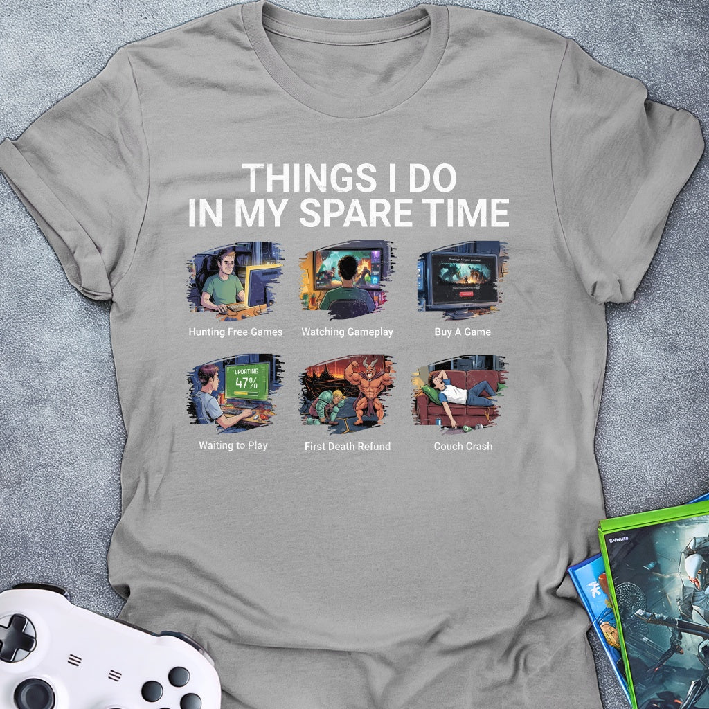 Things I Do In My Spare Time OG T-Shirt